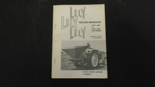 Westlake Plough Parts – Lely Fertilizer Broadcaster Type L1250 Manual And Parts List 
