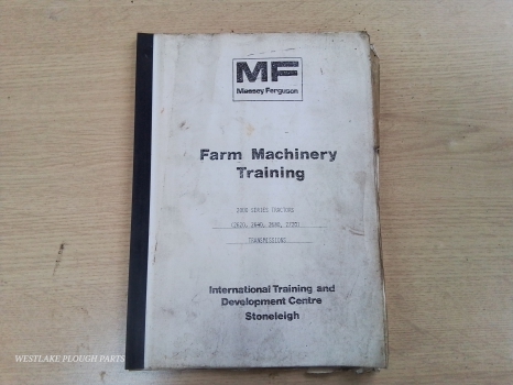 Westlake Plough Parts – Massey Ferguson Training Manual 2000 Series Tractors 