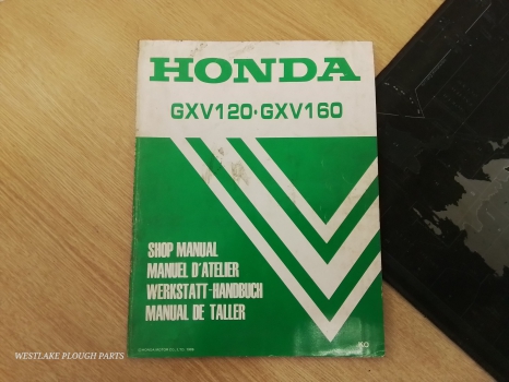 Westlake Plough Parts – Honda Shop Manual GXV120 . GXV160 