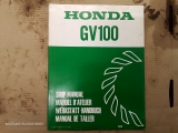 Honda Shop Manual GV100  Honda Shop Manual GV100       USED