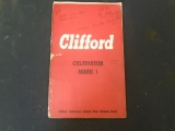 Clifford Cultivator Mark 1 Parts List & Manual  Clifford Cultivator Mark 1 Parts List & Manual       USED