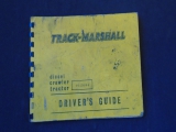 Track Marshall Diesel Crawler Tractor Drivers Guide  Track Marshall Diesel Crawler Tractor Drivers Guide       USED