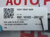 Seat Leon Tsi Se E5 4 Dohc 2013-2020 RIGHT FRONT DOOR 2013,2014,2015,2016,2017,2018,2019,2020Seat Leon Tsi Se E5 4 Dohc 2013-2020 Right Front Door      Used