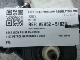 SEAT Leon Tsi Se E5 4 Dohc 2013-2020 LEFT REAR WINDOW REGULATOR MOTR ONLY 2013,2014,2015,2016,2017,2018,2019,2020Seat Leon Tsi Se E5 4 Dohc 2013-2020 Left Rear Window Regulator Motr Only      Used